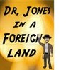 River's Edge <i>Dr. Jones in a Foreign Land</i> Kids Church Curriculum Download