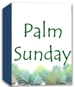 River's Edge: Palm Sunday Curriculum Download