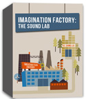 River's Edge: Imagination Factory - The Sound Lab Curriculum Download