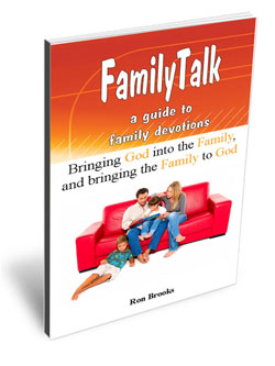 Ron Brooks<i> Family Talk</i> Devotional Guide