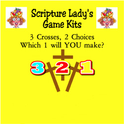 Scripture Lady Three Crosses, Two Choices – Which One Will YOU Make? Game