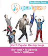 Yancy: Kidmin Worship Vol. 2: Popular Worship Songs Download