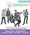 Yancy: Kidmin Worship Vol. 3: Yancy Worship Songs Download