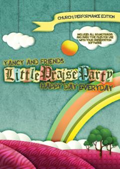 Yancy Little Praise Party - Happy Day Everyday Church Performance DVD